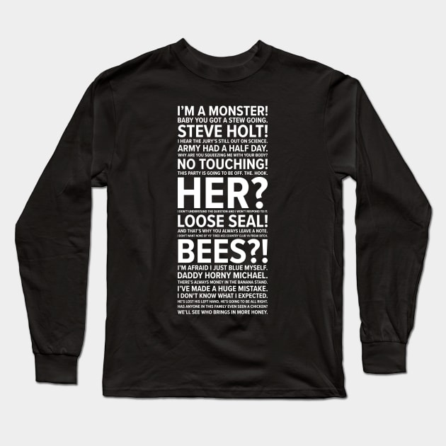 Arrested Development Quotes Long Sleeve T-Shirt by barberdesigniow